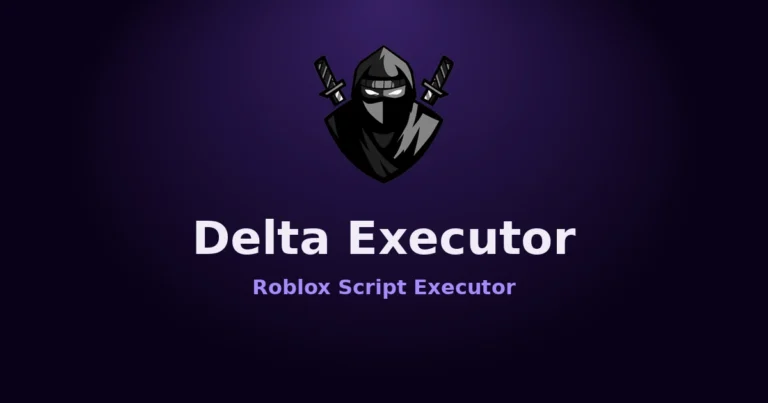 Download Delta Executor Latest Version [Official 2026]